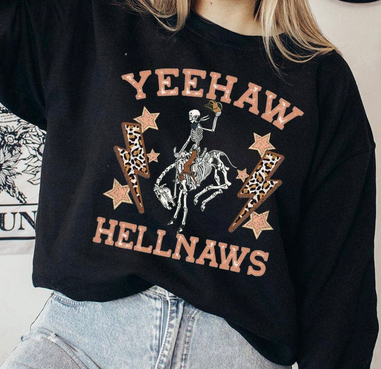Yeehaw & Hellnaws Sweatshirt